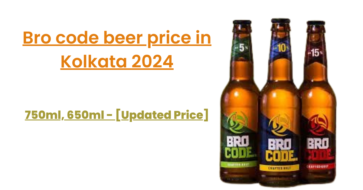 Bro code beer price in Kolkata